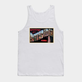 Greetings from Pittsburgh, Penna. - Vintage Large Letter Postcard Tank Top